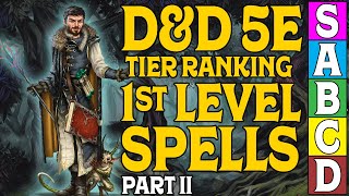 Tier Ranking the First Level Spells in DampD 5e Part 2 [upl. by Kcirej]