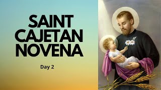 Day 2  SAINT CAJETAN NOVENA  Patron Saint of the Unemployed [upl. by Gilpin977]