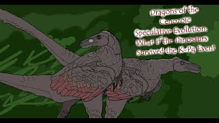 Cenozoic Dragons What if the Dinosaurs didnt go extinct [upl. by Tidwell]