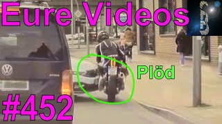 Eure Videos 452  Eure Dashcamvideoeinsendungen Dashcam [upl. by Tiler339]