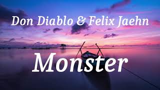 Don Diablo amp Felix Jaehn  Monster lyrics [upl. by Ranchod]