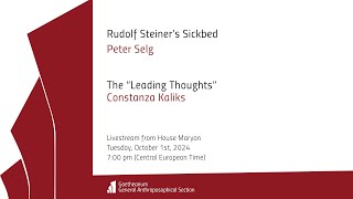 Peter Selg amp Constanza Kaliks Rudolf Steiners Sickbed and the Leading Thoughts [upl. by Garling421]