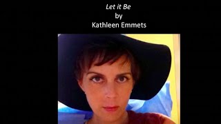 Kathleen Emmets’ story “Let it Be”  Memorial Sloan Kettering [upl. by Pammie847]