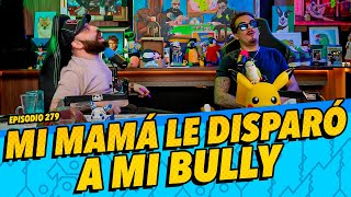 Episodio 279  Mi mamá le disparó a mi bully [upl. by Carlynne174]