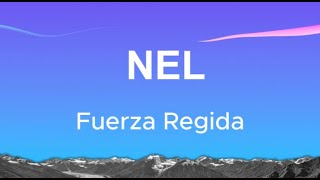 Fuerza Regida  NEL Letras [upl. by Pease]