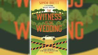 The Witness at the Wedding by Simon Brett Fethering Mystery 6 ☕📚 Cozy Mysteries Audiobook [upl. by Aynwad]