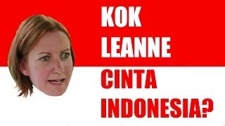 Kok Cinta Indonesia Leanne [upl. by Crocker579]