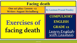 Facing Death exercise one act play class 12 [upl. by Llewol]