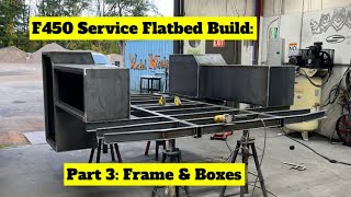 F450 Service Flatbed Build Part 3 Frame amp Boxes [upl. by Hoffarth]