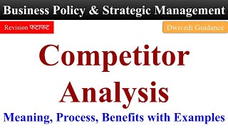 Competitor analysis Competition analysis competitive business policy and strategic management [upl. by Belshin]