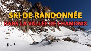 Ski de randonnée dans la vallée de Chamonix [upl. by Snider216]