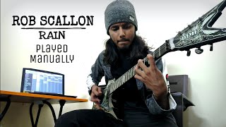 Rob Scallon  Rain  Played manually no delay effect  Guitar cover by Malhar Godbole [upl. by Aliel]