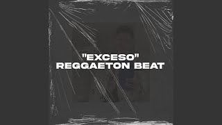 quotExcesoquot Almighty Type Beat Reggaeton [upl. by Emsmus]