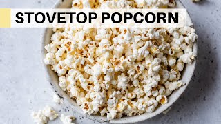 How To Make Stovetop Popcorn [upl. by Niram708]