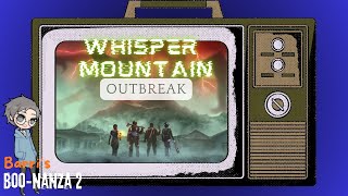 Whisper Mountain Outbreak I thwack and they keep coming back [upl. by Enymzaj705]