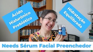 UseiTodinho Needs Hidratação Equilibrada Sérum Facial Preenchedor  Momento com Fernanda [upl. by Farlie]