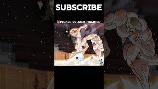 Pickle vs jack hammer yujirohanma bakiedit animeamv animemusicvideo anime [upl. by Holly523]