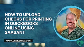 How to Upload Checks for Printing in QuickBooks Online Using SaasAnt [upl. by Siroved]