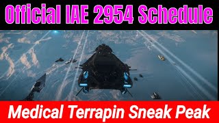 Official IAE 2954 Schedule amp Medical Terrapin Sneak Peak  Star Citizen News 4K [upl. by Lirrehs]