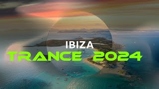 Trance 2024 Anthem • TRANCE • IBIZA 2024 • Trance Mix [upl. by Anwad]