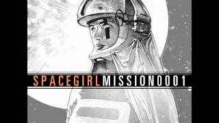 Spacegirl  Mission 0001  01 quotBig Beatquot [upl. by Galven]