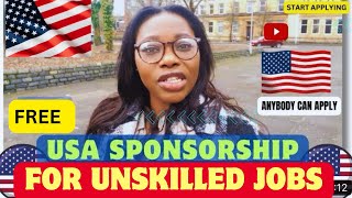 USA FREE SPONSORSHIP FOR UNSKILLED JOBS EB3 VISA  COME TO USA2024 [upl. by Yahsat]