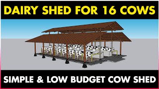 Simple Best and Low Cost DAIRY FARM Shed Design for 16 Cows  Amazing COW FARMING Shed [upl. by Yruj]