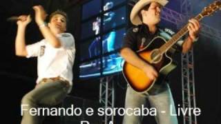 fernando e sorocaba livre pro amor [upl. by Rudin]