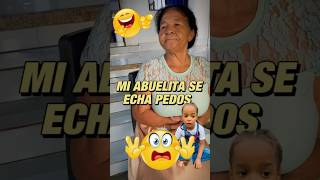 Mi abuelita es una pedorra [upl. by Gytle]