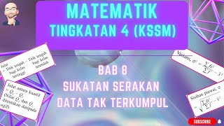 MATEMATIK TINGKATAN 4 KSSM BAB 8 SUKATAN SERAKAN DATA TAK TERKUMPUL [upl. by Dranoc]