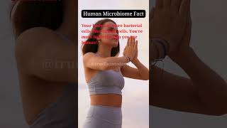 Human Microbiome Fact shortsfeed truefacts shortsfeed truefactstoday healthtipsforyou5331 [upl. by Leribag]