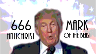 PROOF 666 is the Number amp Mark of ANTICHRIST TRUMP [upl. by Binnie234]