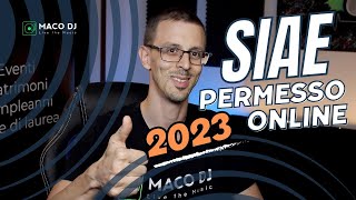 Tutorial SIAE Novità Importanti per Feste Private e Permesso SIAE 2023 [upl. by Gerstner611]