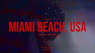 Amanati  Live From Miami Beach USA  Faena Theater Official Audio [upl. by Pincus]