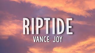 Vance Joy  Riptide Lyrics [upl. by Melbourne]