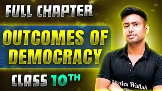 Outcomes Of Democracy FULL CHAPTER  Class 10th Political Science  Chapter 5  Udaan [upl. by Arahsat]