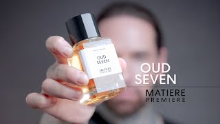 Perfumer Reviews OUD SEVEN  Matiere Premiere [upl. by Kire]