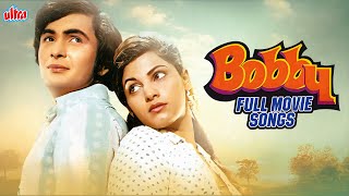 BOBBY 1973 Full Movie All Songs  बॉबी  Rishi Kapoor Dimple Kapadia  Lata Mangeshkar Shabbir K [upl. by Glendon]