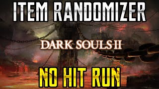 Dark Souls II SOTFS – Item Randomizer No Hit Run [upl. by Nosimaj]