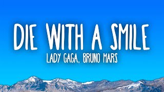 Lady Gaga Bruno Mars  Die With A Smile [upl. by Nalak976]