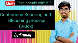 Continuous Scouring and Bleaching in Jbox machine [upl. by Anelehs]