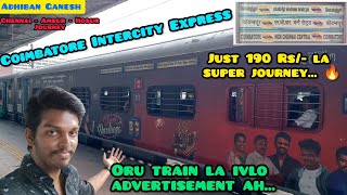 COIMBATORE INTERCITY EXPRESS Train Travel Vlog  Chennai  Ambur  Hosur Journey  Adhiban Ganesh [upl. by Sherilyn470]