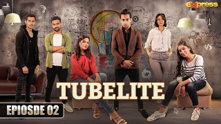 TUBELITE  Episode 02  Eng Sub  Romaisa Khan Momin Saqib amp Mariyam Nafees  12 Jan  Express TV [upl. by Salangi436]