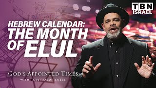 The Time of Preparation Exploring Elul and Biblical Holidays  Rabbi Jason Sobel  TBN Israel [upl. by Zebada]