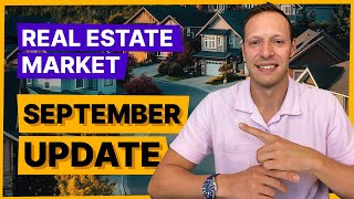 Real Estate Market Update September 2024 [upl. by Nehtanhoj]