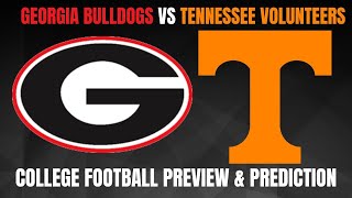 College Football Week 12 Georgia Bulldogs Vs Tennessee Volunteers Analysis  Prediction [upl. by Jameson]