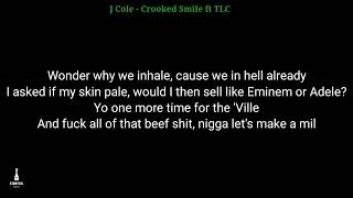 J Cole  Crooked Smile Lyrics [upl. by Haisi]