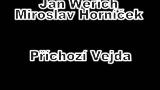 Jan Werich Miroslav Horníček Příchozí Vejda [upl. by Ahserkal]