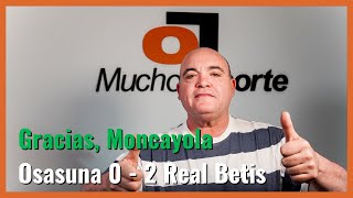 El videoblog de Javier León del osasuna 02 realbetis Gracias Moncayola [upl. by Lefkowitz458]