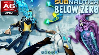 Subnautica Below Zero Revisited AMD A6 Radeon R4 Graphics Low End PC 512MB [upl. by Varin]